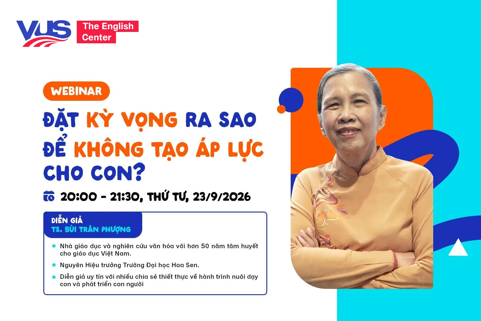Webinar: Đặt kỳ vọng ra sao để không tạo áp lực cho con?
