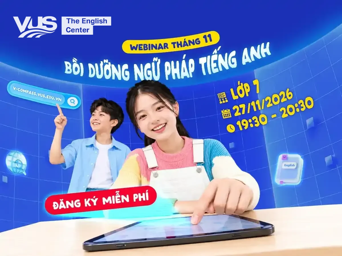 Bồi Dưỡng Ngữ Pháp Lớp 7 | Ngày 27/11/2026